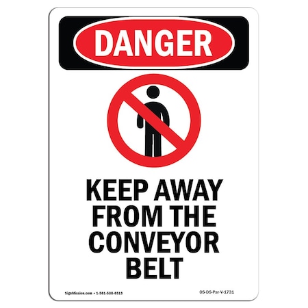 Signmission OSHA Danger Sign, Keep Away From The, 24in X 18in Rigid Plastic, 18" W, 24" L, Portrait OS-DS-P-1824-V-1731